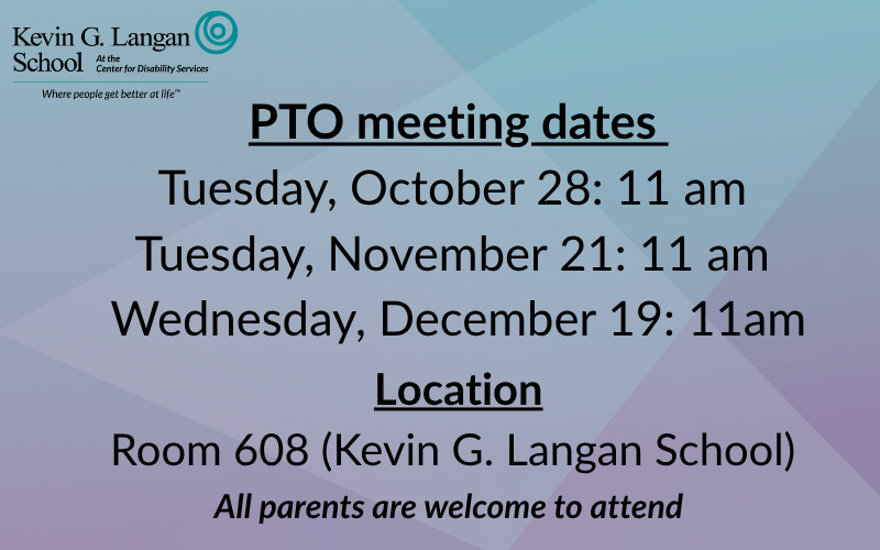 PTO meeting dates Tuesday, October 28 11 am Tuesday, November 21 11 am Wednesday, December 19 11am (850 x 533 px) (850 x 384 px) (800 x 500 px).png